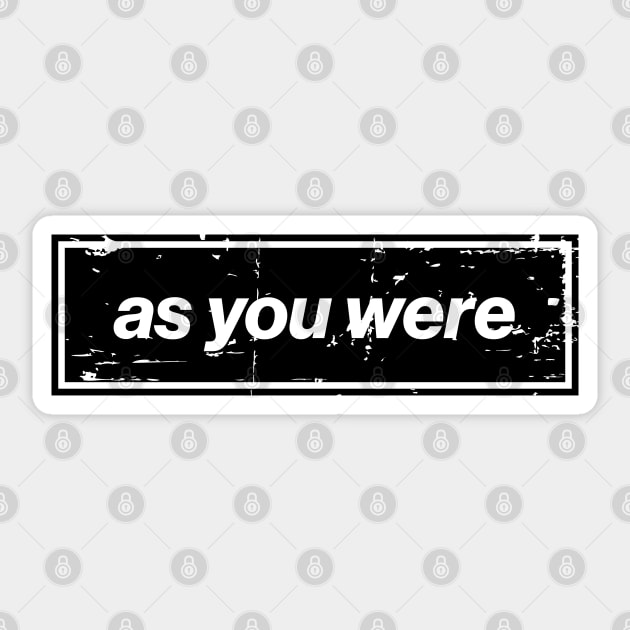 As You Were - The Mancunian Indie LG Statement Black Sticker by Butter Creative